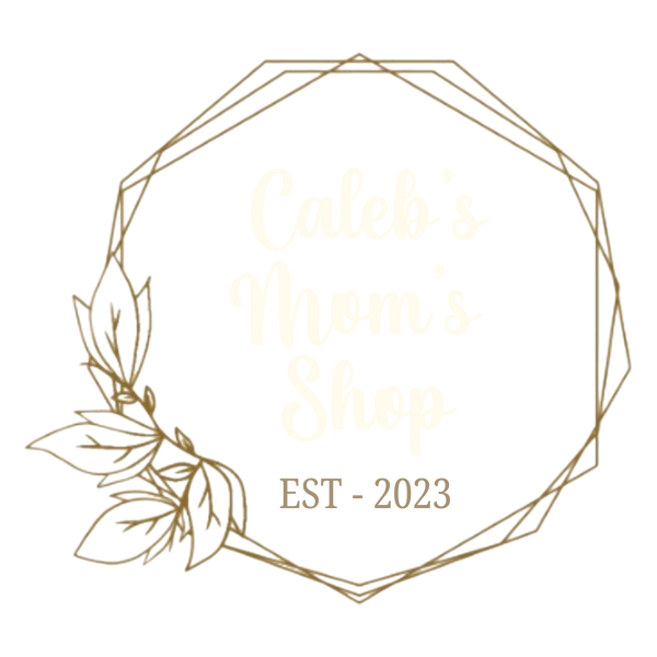 Caleb’s Mom’s Shop
