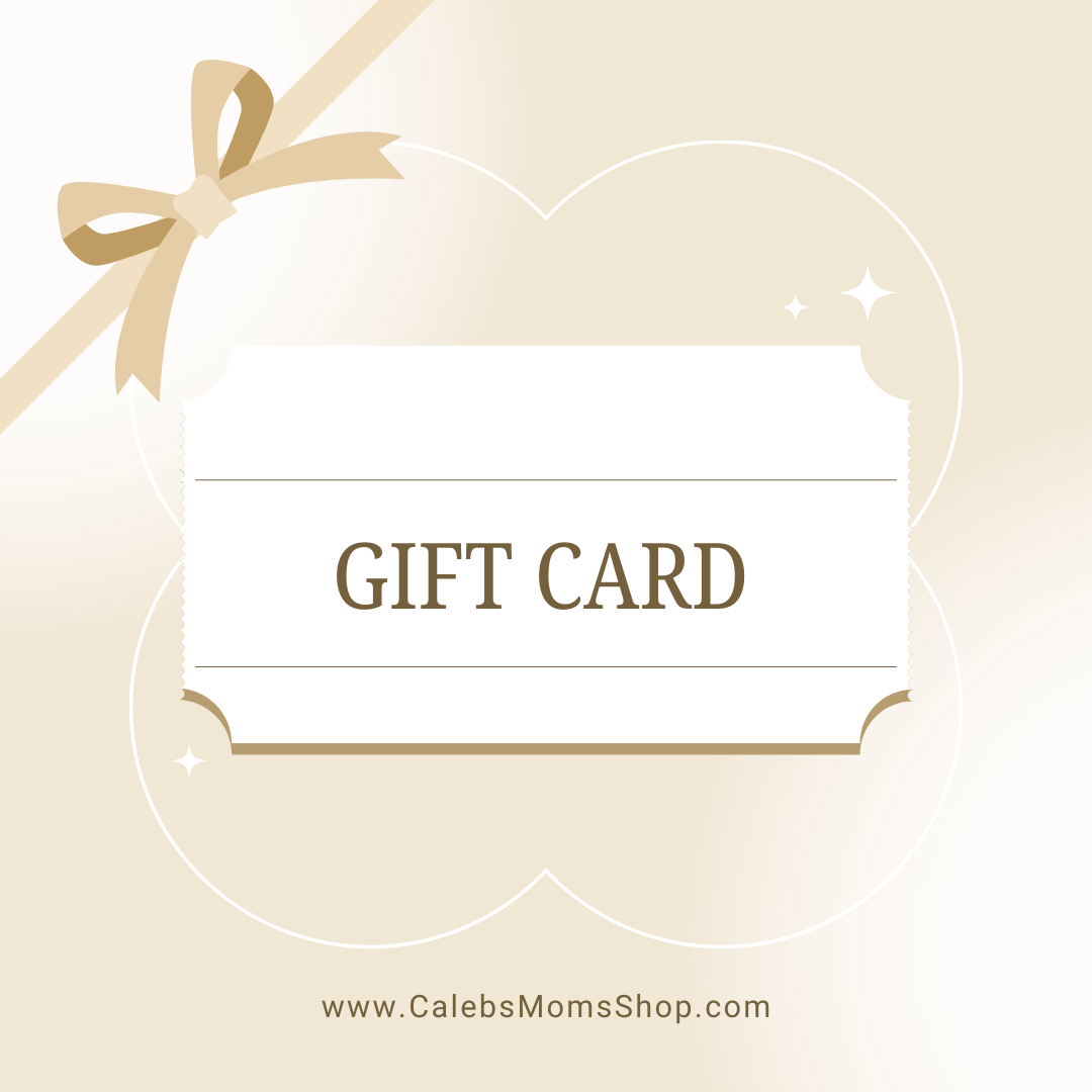 Caleb's Mom's Shop Gift Card